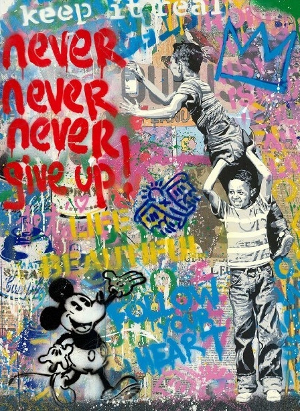 Mr. Brainwash Never Give Up Unikat | FRANK FLUEGEL GALERIE